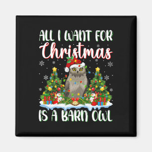 I Want For Christmas Is A Barn Owl Bird Xmas Tree Magnet
