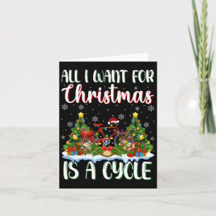 I Want For Christmas Is A Cycle Xmas Tree Lights  Card