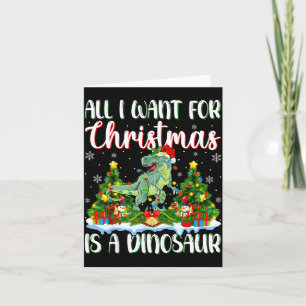 I Want For Christmas Is A Dinosaur Xmas Tree Light Card