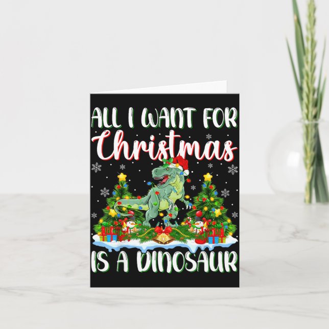 I Want For Christmas Is A Dinosaur Xmas Tree Light Card (Front)