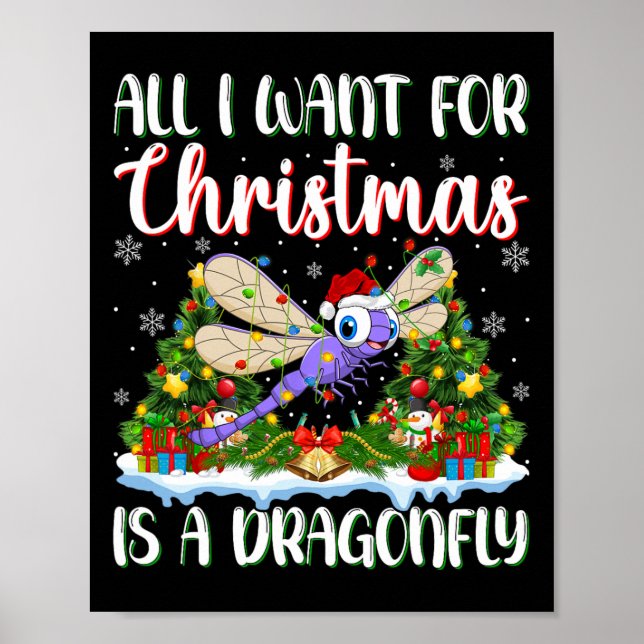 I Want For Christmas Is A Dragonfly Xmas Tree Ligh Poster (Front)