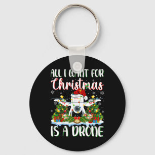 I Want For Christmas Is A Drone Xmas Tree Lights  Key Ring