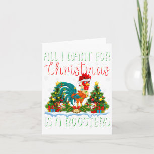 I Want For Christmas Is A Rooster Bird Xmas Tree L Card