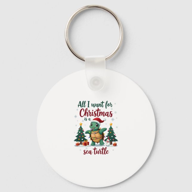 I Want For Christmas Is A Sea Turtle Xmas Tree Lig Key Ring (Front)