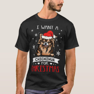 I Want For Christmas Is Chihuahua Xmas Pajama For T-Shirt