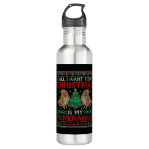 I Want For Christmas Is My Pomeranian Xmas Gift    710 Ml Water Bottle
