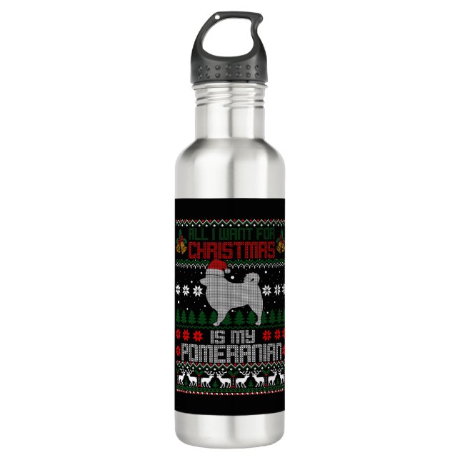 I Want For Christmas Is My Pomeranian Xmas Gift   710 Ml Water Bottle (Front)