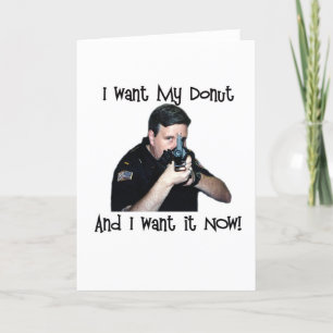 I Want My Doughnut Card