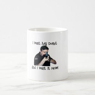 I Want My Doughnut Mug