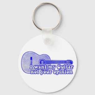I want my guitar. not your opinion. vintage blue key ring