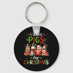 I Want Pigs For Christmas Coffee Cups Lover Farmer Key Ring