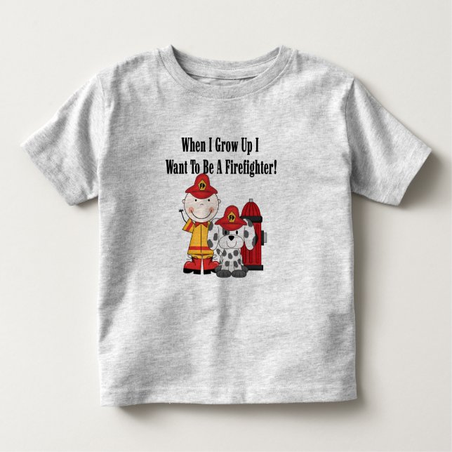 I Want to be a Firefighter T-shirts and Gifts (Front)