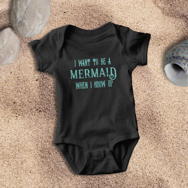 I Want To Be A Mermaid Cute Girl Baby Bodysuit (Don't we all want to be a mermaid? Cute baby shower gift!)
