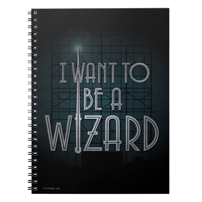 I Want To Be A Wizard Spiral Notebook (Front)