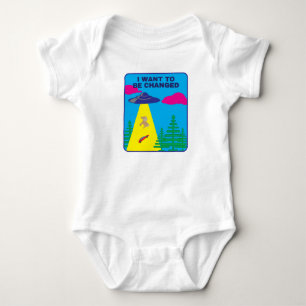 I Want To Be Changed UFO Baby Bodysuit