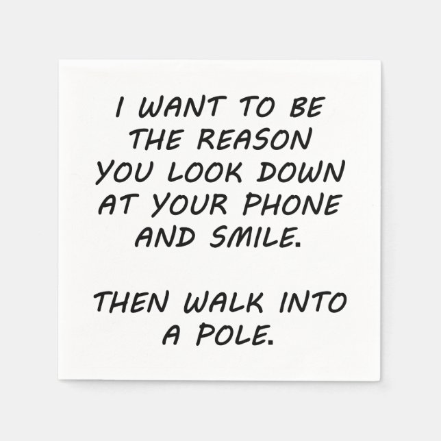 I Want To Be The Reason Napkin (Front)