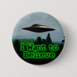 I want to believe 6 cm round badge