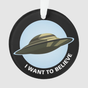 I Want To Believe Acrylic Ornament