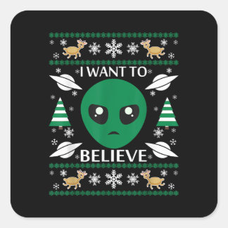 I Want To Believe Alien Christmas Square Sticker