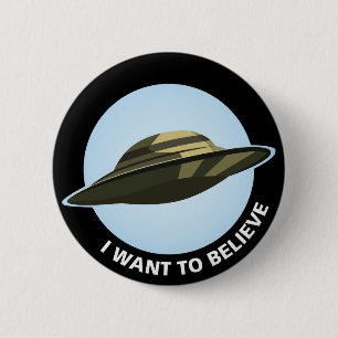 I Want to Believe Button