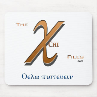 "I want to believe" Chi Files Mousepad