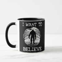 I WANT TO BELIEVE Funny Bigfoot Sasquatch Full Moo