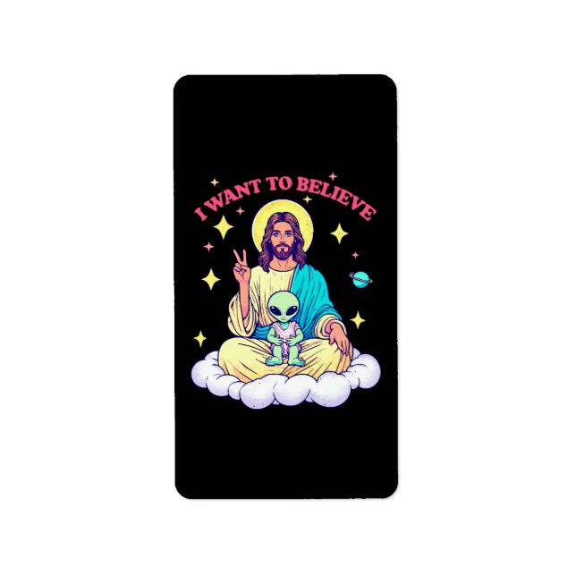 I Want To Believe Label (Front)
