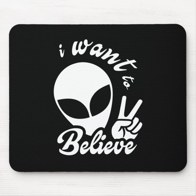 I Want to Believe Mouse Pad (Front)