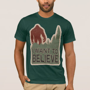 I Want To Believe T-Shirt