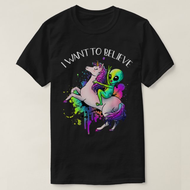 I Want To Believe Unicorn Alien Horn Etraterrestri T-Shirt (Design Front)
