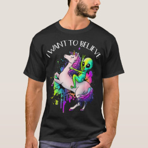 I Want To Believe Unicorn Alien Horn Etraterrestri T-Shirt