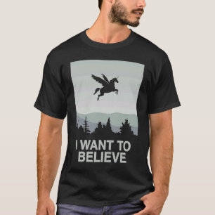 I Want To Believe Unicorn Pegasus Unicorn Poster T-Shirt