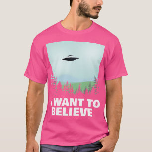 I Want To Believe X-Files Poster Fan Art T-Shirt