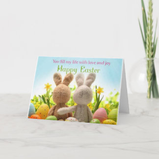 I WANT TO FILL YOUR LIFE W/ LOVE/JOY THIS EASTER HOLIDAY CARD