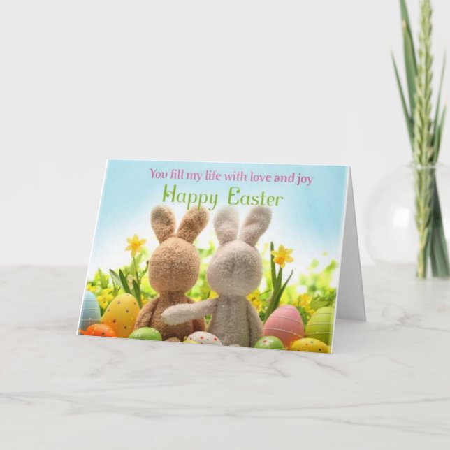 I WANT TO FILL YOUR LIFE W/ LOVE/JOY THIS EASTER HOLIDAY CARD (Front)