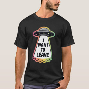 I Want to Leave Funny UFO Alien Pastel Retro Sci-F T-Shirt
