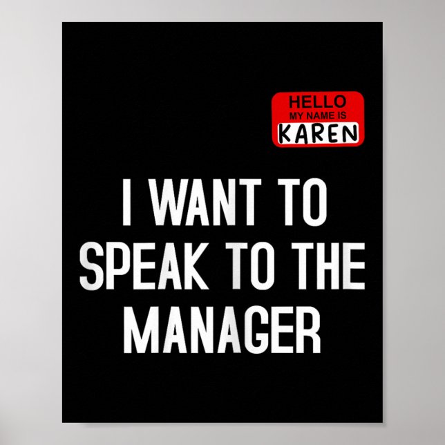 I Want To Speak To The Manager Funny Karen Hallowe Poster (Front)