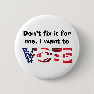 I Want to Vote 6 Cm Round Badge