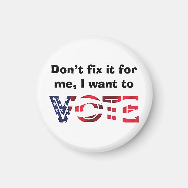 I Want to Vote Magnet (Front)
