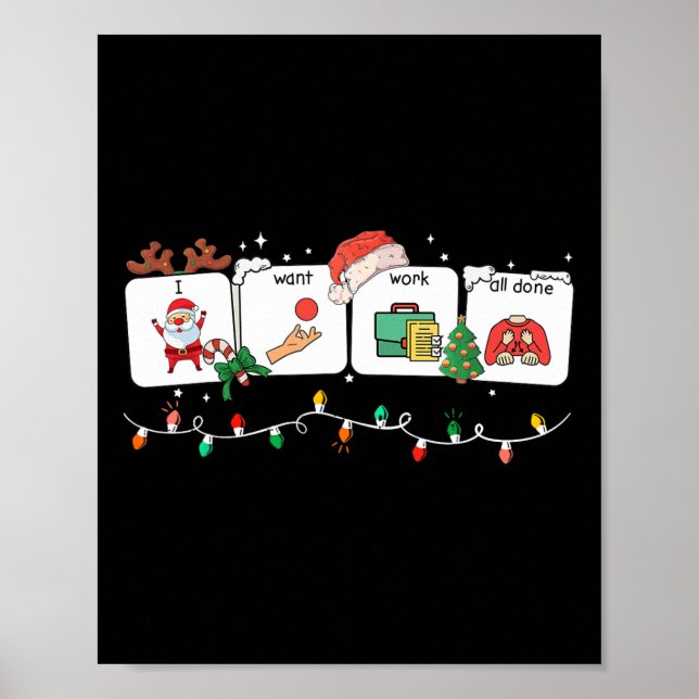 I Want Work All Done Sign Language Speech Aac Chri (Front)