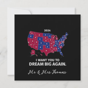 I Want You to Dream Big Again Pro Trump Patriotism Invitation
