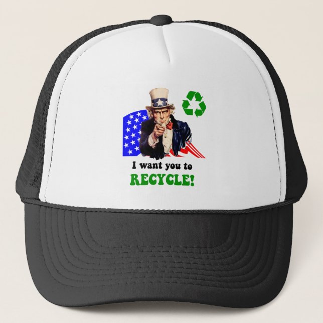I want you to recycle! trucker hat (Front)