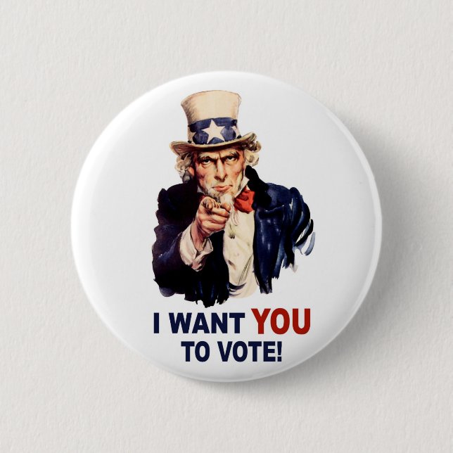 I Want You to Vote button (Front)
