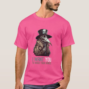 I Want You To Wash Your Hands Plague Doctor T-Shirt