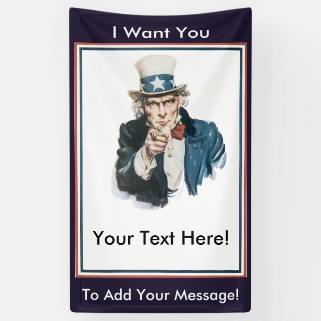 I WANT YOU Uncle Sam To Customise Your Own Message Banner (Vertical)