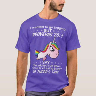 I Wanted To Jogging But Proverbs 281 Unicorn Funny T-Shirt