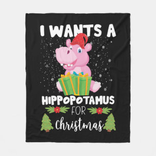 I Wants A Hippopotamus For Christmas Fleece Blanket