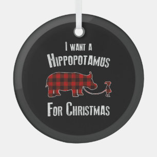 I Wants A Hippopotamus For Christmas Red Plaid Glass Tree Decoration