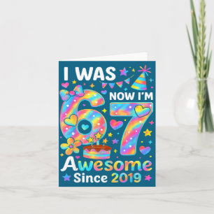 I Was 6 Now I’m 7 Tie Dye Birthday Awesome Since 2 Card