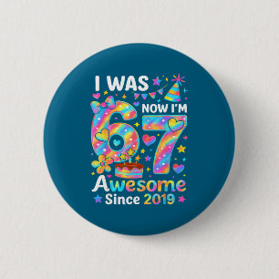 I Was 6 Now I’m 7 Tie Dye Birthday Awesome Since 2 Cm Round Badge